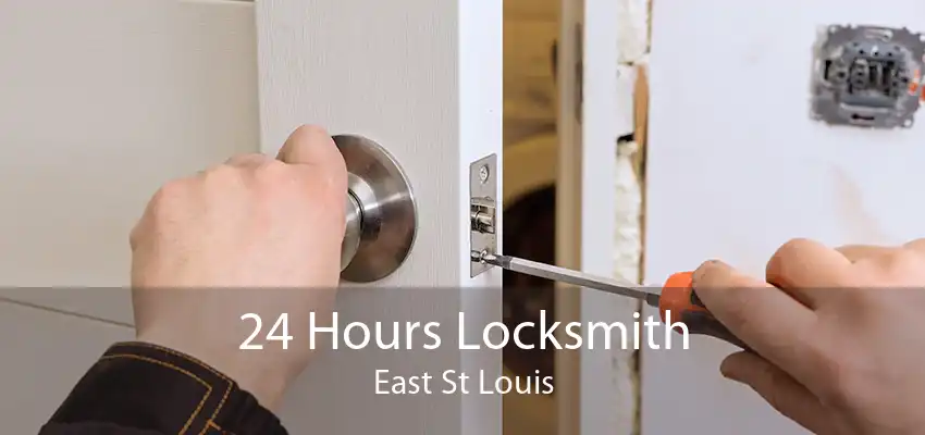 24 Hours Locksmith East St Louis