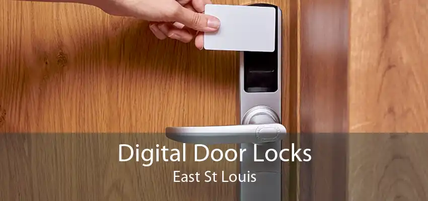 Digital Door Locks East St Louis