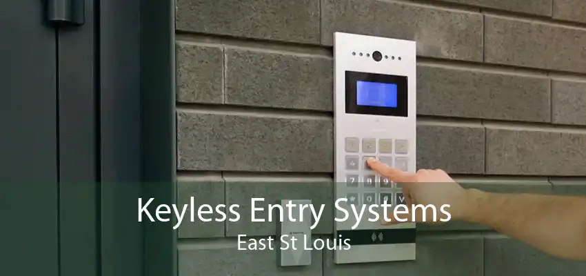 Keyless Entry Systems East St Louis