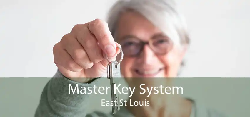 Master Key System East St Louis