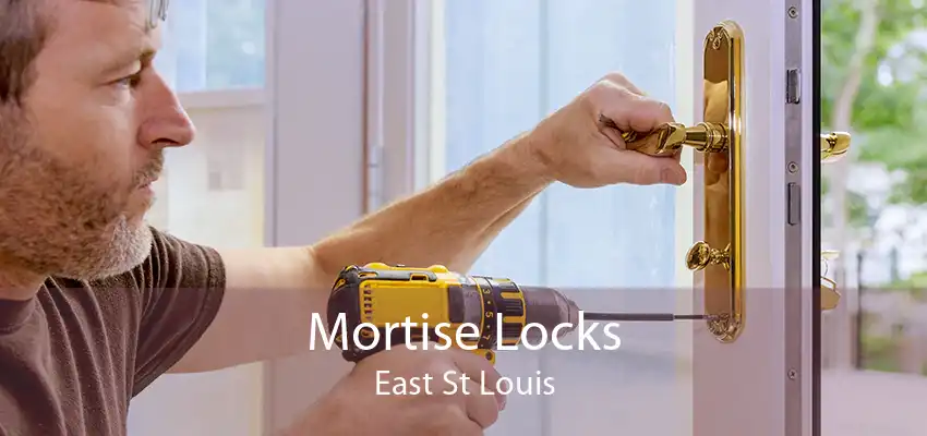 Mortise Locks East St Louis