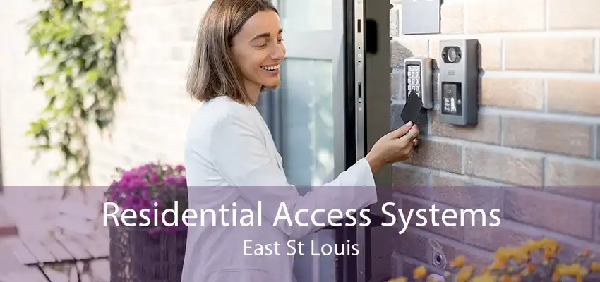 Residential Access Systems East St Louis