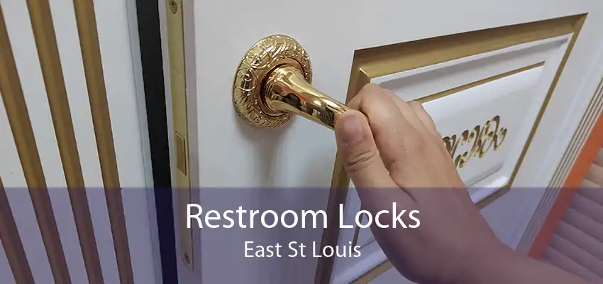 Restroom Locks East St Louis