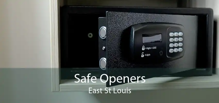 Safe Openers East St Louis