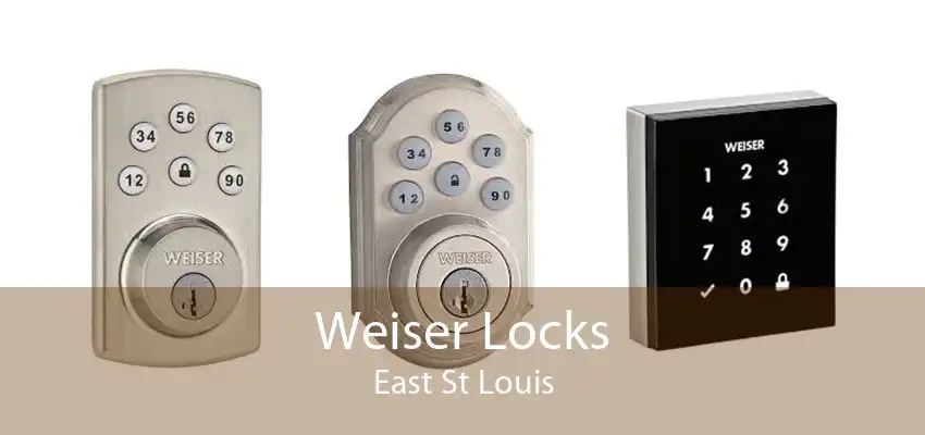 Weiser Locks East St Louis